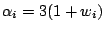 $ \alpha_{i}=3(1+w_{i})$