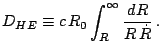 $\displaystyle D_{HE}\equiv c\, R_{0}\int_{R}^{\infty}\frac{dR}{R\,\dot{R}}\,\textrm{.}$