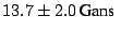 $ 13.7\pm2.0\,\textrm{Gans }$